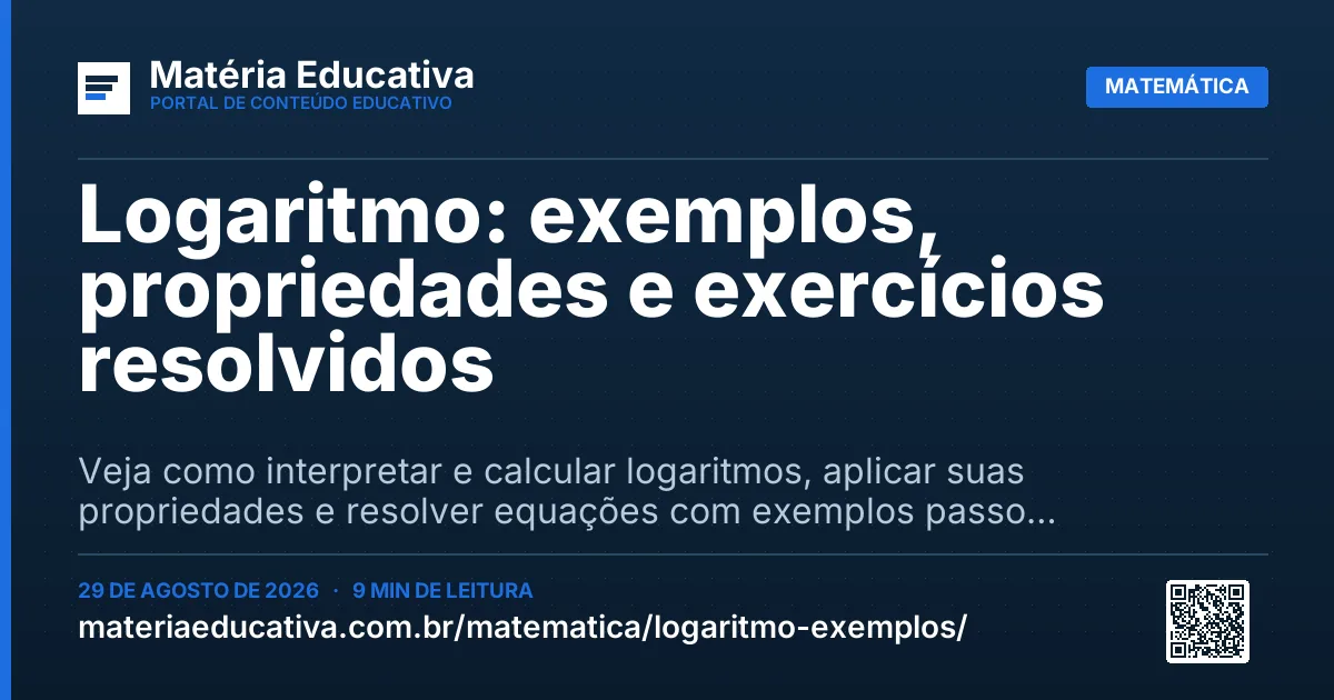 Resumo visual: Logaritmo: exemplos, propriedades e exercícios resolvidos