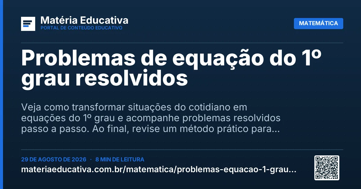 Resumo visual: Problemas de equação do 1º grau resolvidos