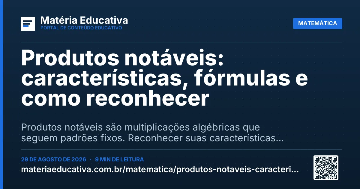 Resumo visual: Produtos notáveis: características, fórmulas e como reconhecer