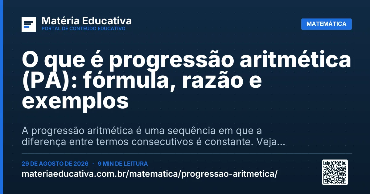 Resumo visual: O que é progressão aritmética (PA): fórmula, razão e exemplos
