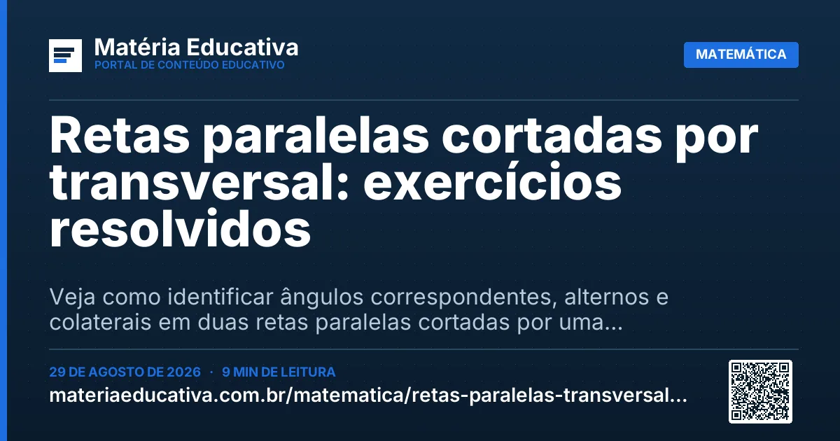 Resumo visual: Retas paralelas cortadas por transversal: exercícios resolvidos