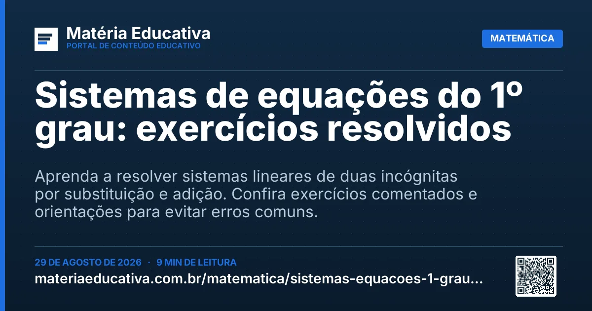 Resumo visual: Sistemas de equações do 1º grau: exercícios resolvidos