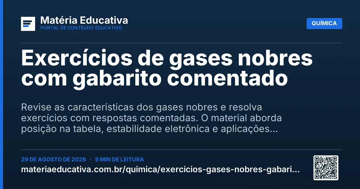 Resumo visual: Exercícios de gases nobres com gabarito comentado