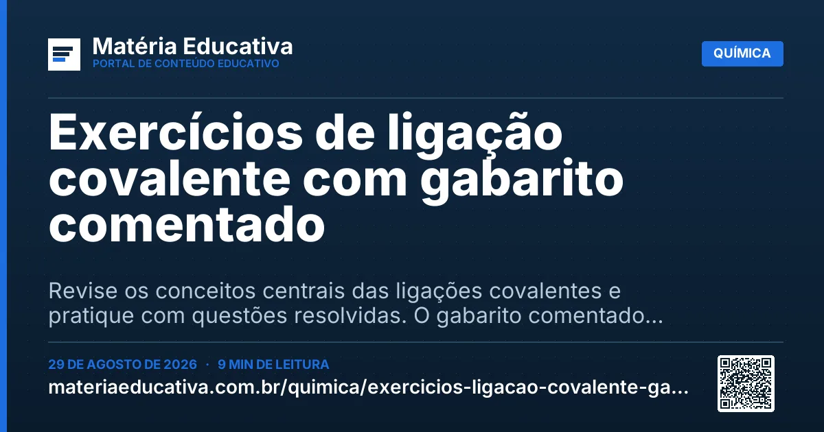 Resumo visual: Exercícios de ligação covalente com gabarito comentado