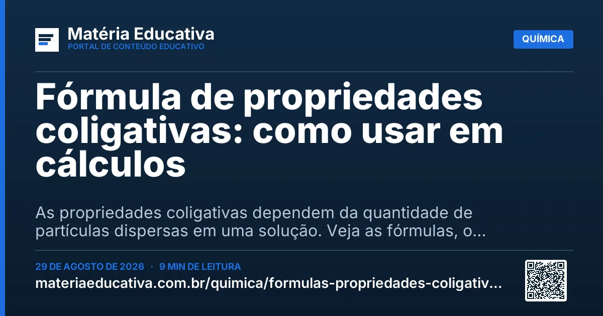 Resumo visual: Fórmula de propriedades coligativas: como usar em cálculos