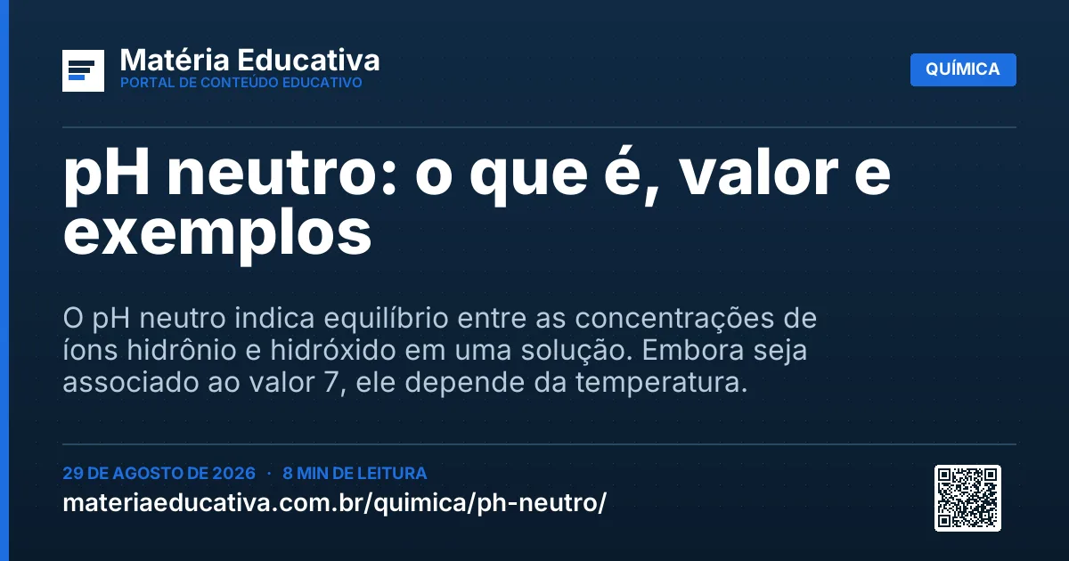 Resumo visual: pH neutro: o que é, valor e exemplos