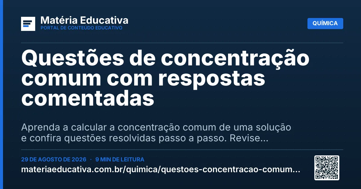 Resumo visual: Questões de concentração comum com respostas comentadas