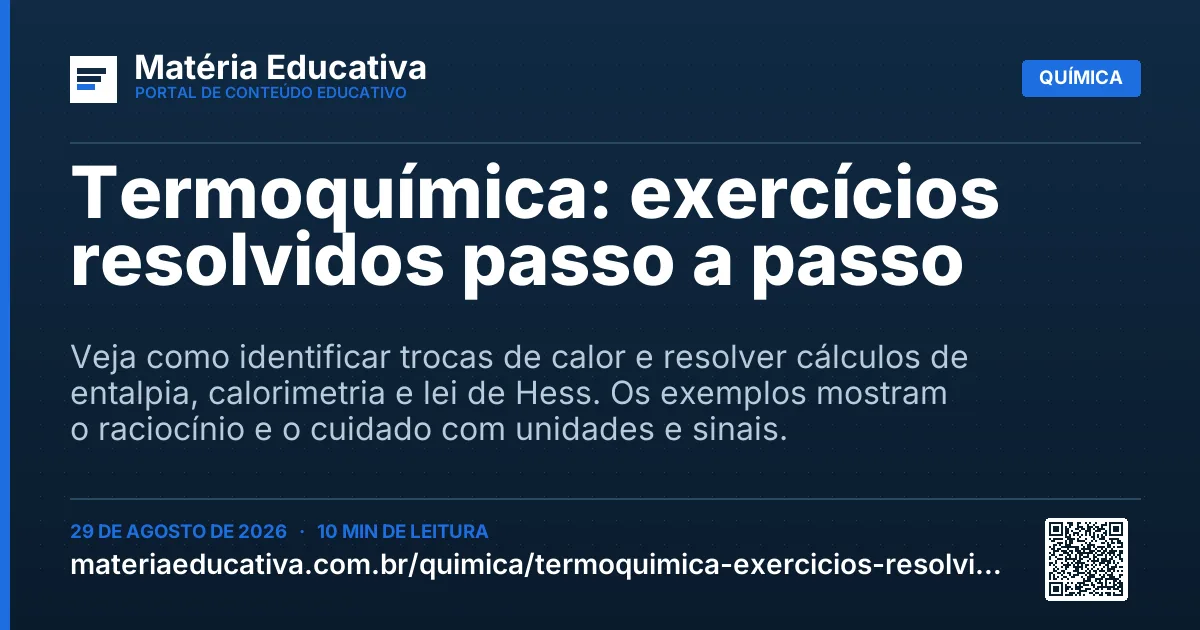 Resumo visual: Termoquímica: exercícios resolvidos passo a passo