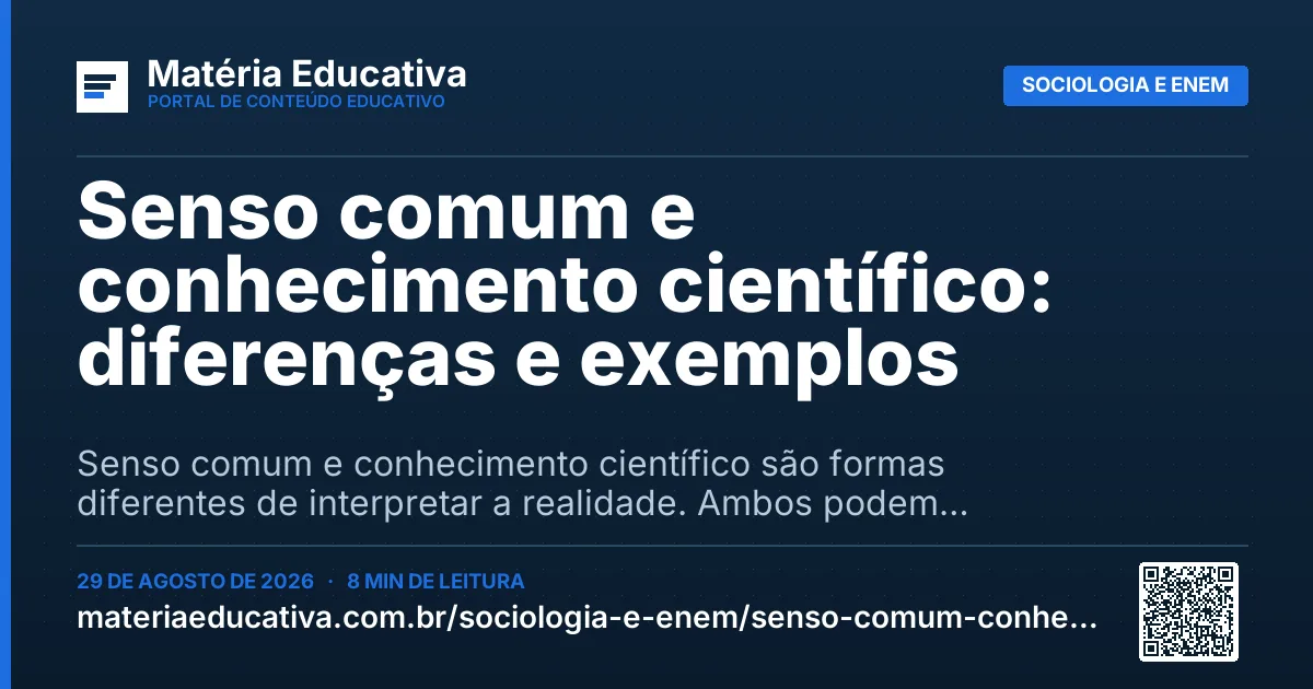 Resumo visual: Senso comum e conhecimento científico: diferenças e exemplos